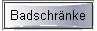  Badschrnke 